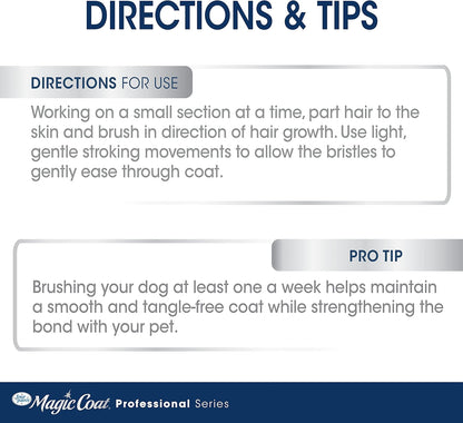 Magic Coat Professional Series Grooming Brush for Dogs & Cats, Reduces Shedding, Stimulates Coat'S Natural Oils, Ergonomic Design, Ideal for Medium, Long, Curly, and Wiry Coats
